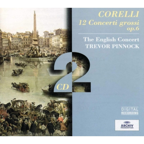 Pinnock Trevor - CORELLI: 12 CONCERTI GROSSI OP.6 - [CD]