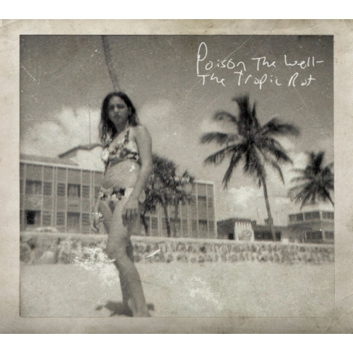 Poison The Well - TROPIC ROT - [CD]