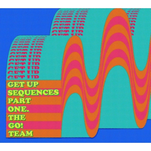 The Go! Team - Get Up Sequences Part One - [CD]