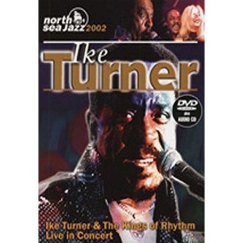 TURNER, IKE NORTH SEA JAZZ FESTIVAL 2002 DVD+CD - DVD [DVD/CD