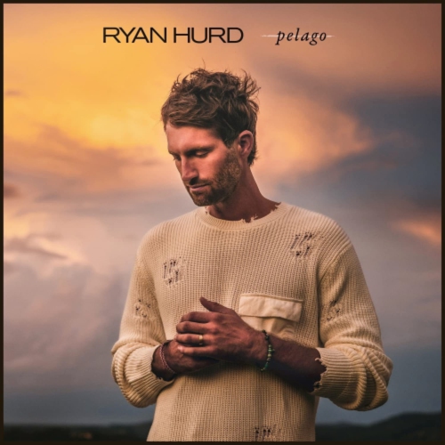 Ryan Hurd - PELAGO - Vinyl