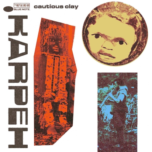 BLUE NOTE RECORDS  Cautious Clay - Karpeh [Vinyl Lp]