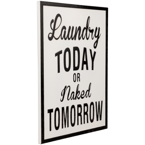 Laundry Today Or Naked Tomorrow Metal Wall Sign - 16"
