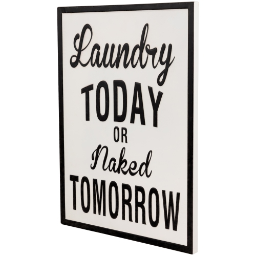 Laundry Today Or Naked Tomorrow Metal Wall Sign - 16"