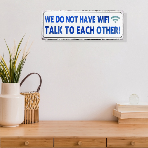 Maison Concepts Embossed Metal Wall Sign We Do Not Have Wifi