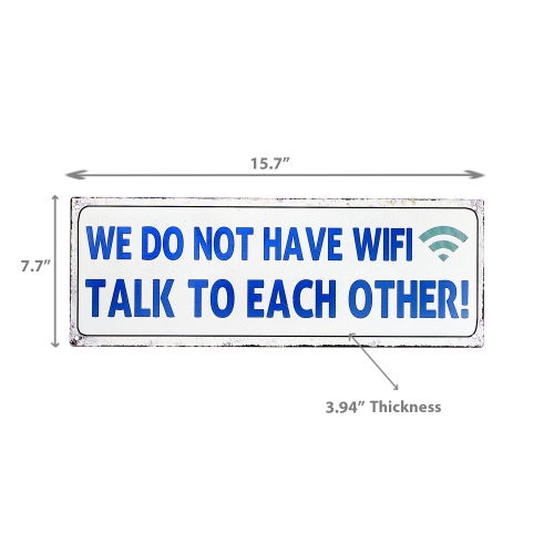 Maison Concepts Embossed Metal Wall Sign We Do Not Have Wifi