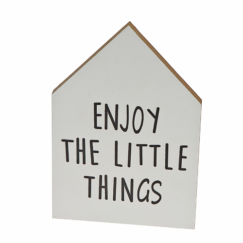 MAISON CONCEPTS  Mdf House Shape Sign Enjoy The Little Things