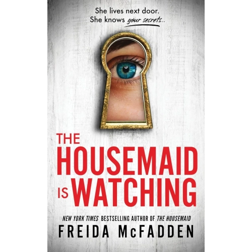 The Housemaid Is Watching - Gripping Thriller Suspense Novel, New Paperback Release June 11, 2024