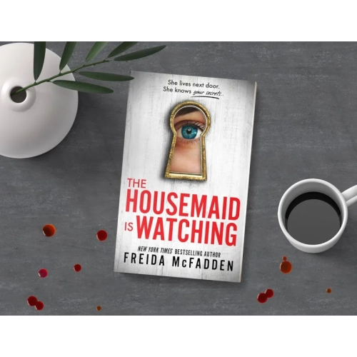 The Housemaid Is Watching - Gripping Thriller Suspense Novel, New Paperback Release June 11, 2024