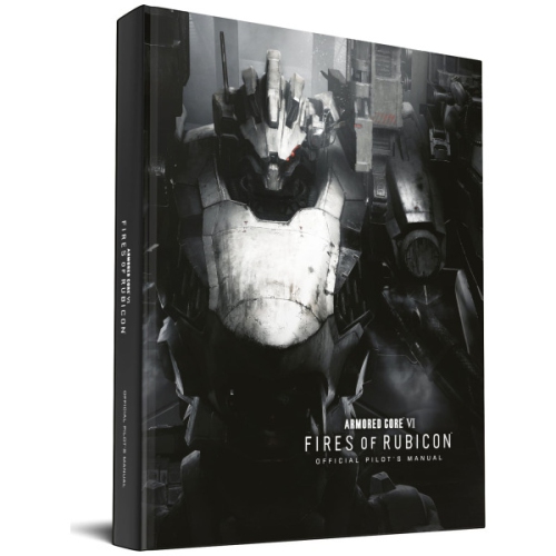 Armored Core VI Fires of Rubicon, Official Pilot's Manual