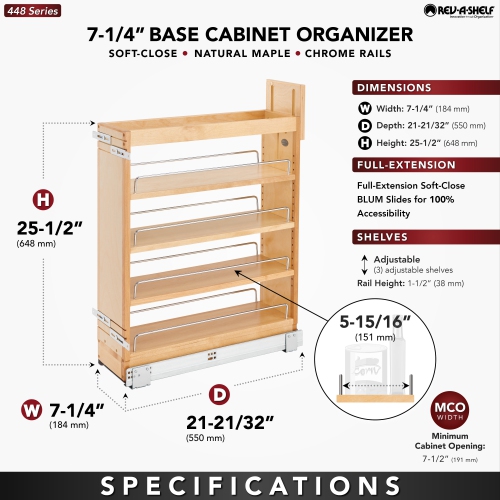 REV-A-SHELF  7.25" Pullout Kitchen Cabinet Organizer Soft-Close, 448-Bcsc-6C Great fit and love it!