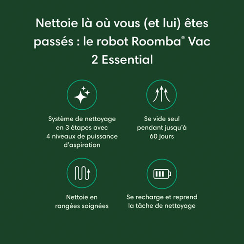 Aspirateur robot Roomba Vac 2 Essential d'iRobot avec station de vidange AutoEmpty