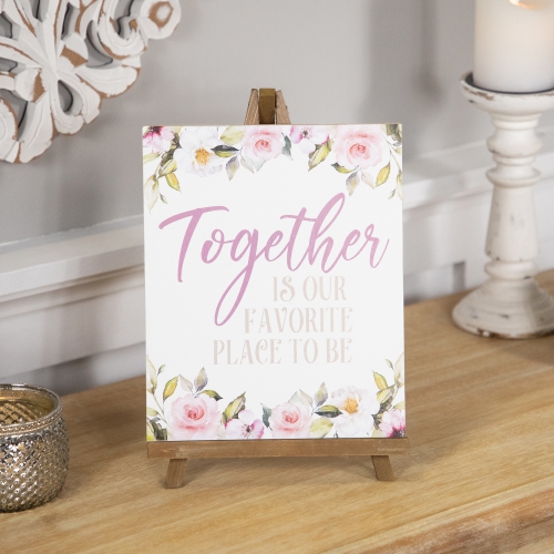 Wooden Easel "Together Is Our Favorite Place To Be" Floral Spring Sign - 11"