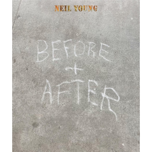 Neil Young - BEFORE & AFTER - Blu-ray