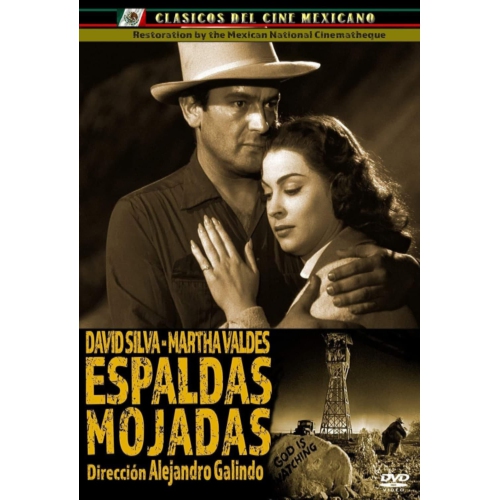 ESPALDAS MOJADAS AKA WET BACKS: 4K RESTORATION - DVD