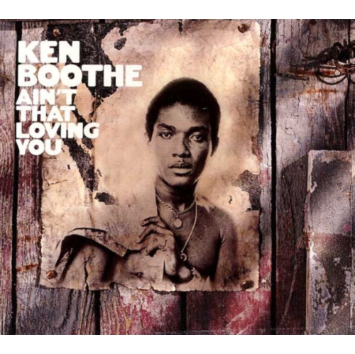 Ken Boothe - AIN'T THAT LOVING YOU - [CD]