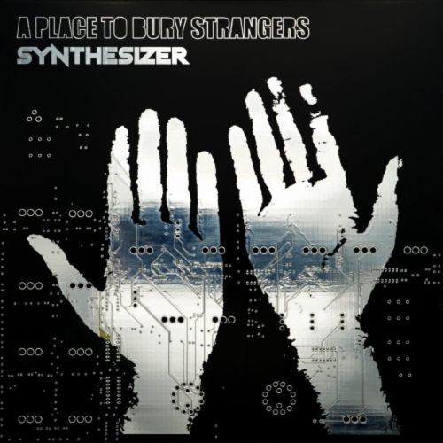DEDSTRANGE  Place to Bury Strangers - Synthesizer - (Digital Download Card) - [Vinyl]