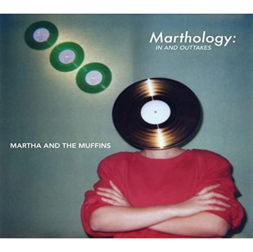 Martha and the Muffins - Marthology: The In & Outtakes - [CD]