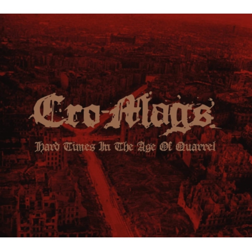 BACK ON BLACK  Cro-Mags - Hard Times In The Age Of Quarrel [Import] - (United Kingdom - Import) - [CD]