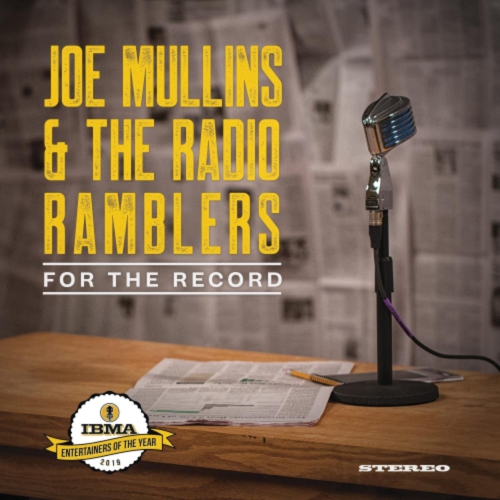 JOE MULLINS & RADIO RAMBLERS - For The Record - [Vinyl]