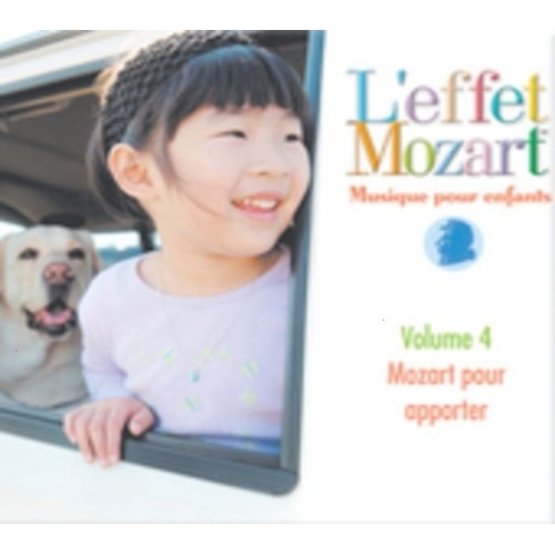 L'EFFET / MOZART / CAMPBELL - Musique Pour Enfants 4: Mozart Pour Apporter - [CD]