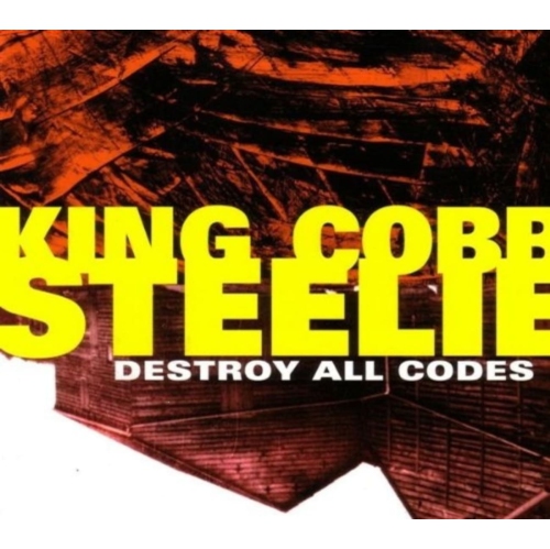 King Cobb Steelie - DESTROY ALL CODES - [CD]