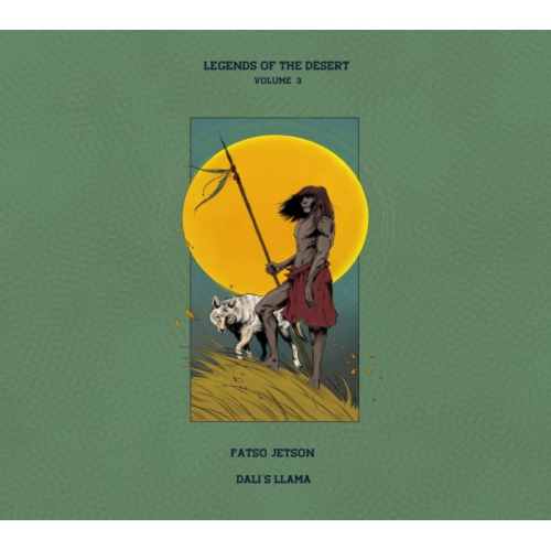 FATSO JETSON & DALI'S LLAMA - Legends Of The Desert: Vol.3 - [CD]