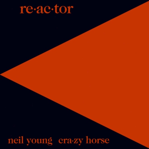 Neil Young & Crazy Horse - Re-ac-tor - [Vinyl]