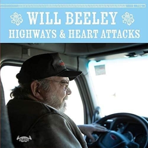 Will Beeley - Highways & Heart Attacks - [Vinyl]