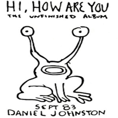 Daniel Johnston - Hi How Are You - [Vinyl]