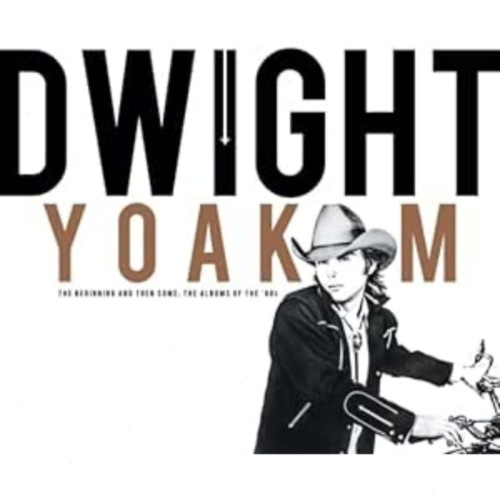 Dwight Yoakam - Beginning And Then Some: The Albums Of The 80s - - [Vinyl]