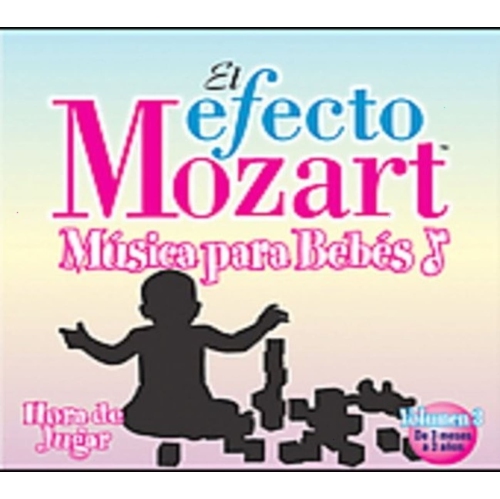 EL EFECTO MOZART / CAMPBELL,DON - MUSICA PARA BEBES VOL. 3 HORA DE JUGAR CD - CD