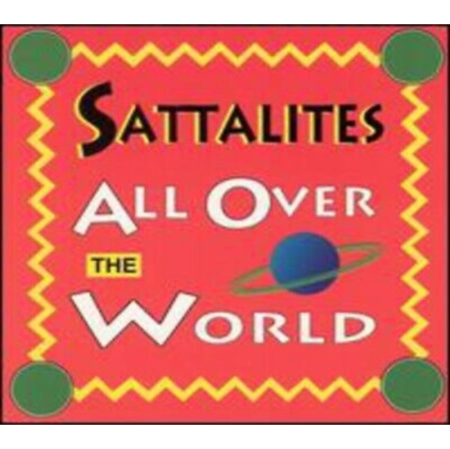 Sattalites* - ALL OVER THE WORLD - CD