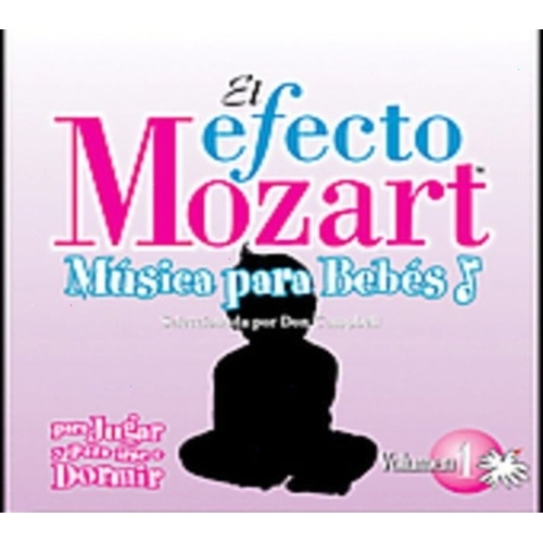 EL EFECTO MOZART / CAMPBELL,DON - MUSICA PARA BEBES VOL. 1 PARA JUGAR Y PARA IRSE A DORMIR CD - CD