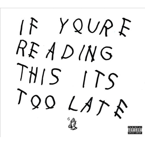 Drake - If You're Reading This It's Too Late [Explicit Content] - - [CD]