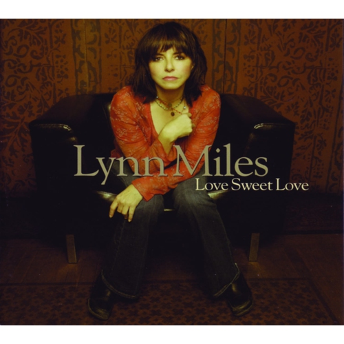 Lynn Miles - Love Sweet Love [Import] - [CD]