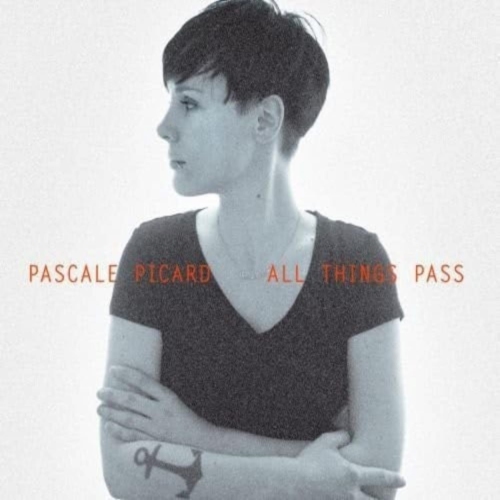 Pascale Picard - All Things Pass [Import] - - [Vinyl]
