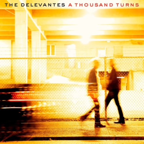DELEVANTES - Thousand Turns [Import] - - [Vinyl]