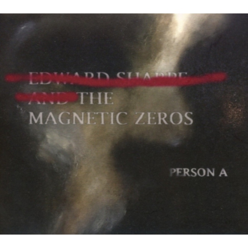 Edward Sharpe & The Magnetic Zeros - And - PERSON A - [CD]