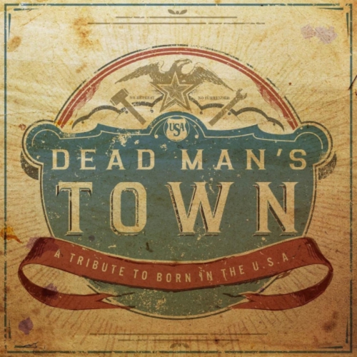 LIGHTNING ROD RECORD  Various Artists - Dead Man's Town: A Tribute to Born In The U.s.a (Various Artists) - (Colored Vinyl, Red, White, Blue, Sticker)