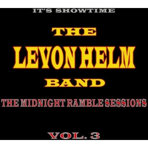 The Levon Helm Band - MIDNIGHT RAMBLE SESSIONS THE VOL. 3 - CD