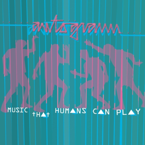 Autogramm - Music That Humans Can Play [Import] - - [Vinyl]