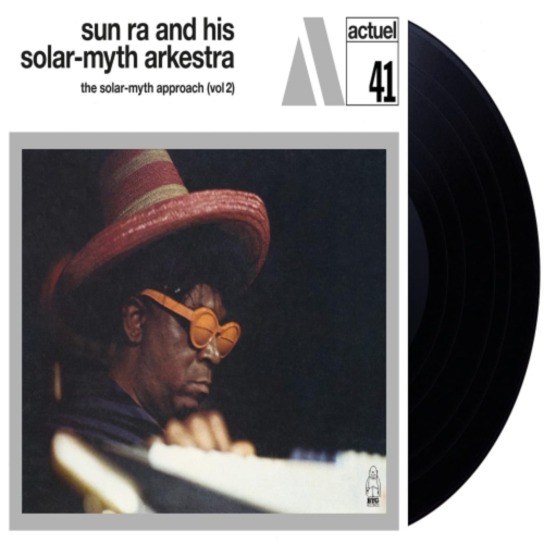 Sun Ra And His Solar - THE SOLAR-MYTH APPROACH VOL. 2 - Vinyl