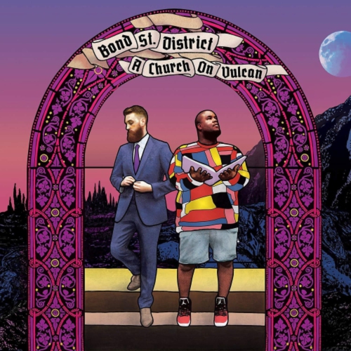 Bond St. District - A Church On Vulcan [Explicit Content] - - [Vinyl]