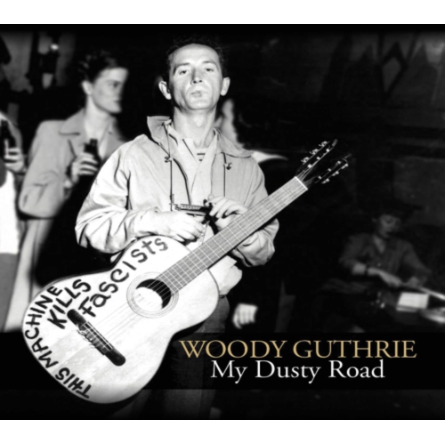 Woody Guthrie - MY DUSTY ROAD - [CD]