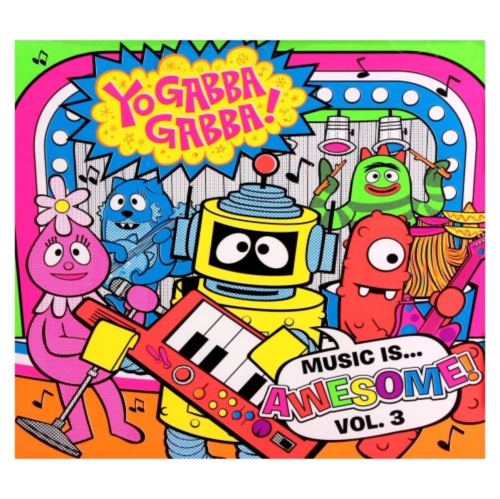 Yo Gabba Gabba! - MUSIC IS AWESOME VOLUME 3 - CD