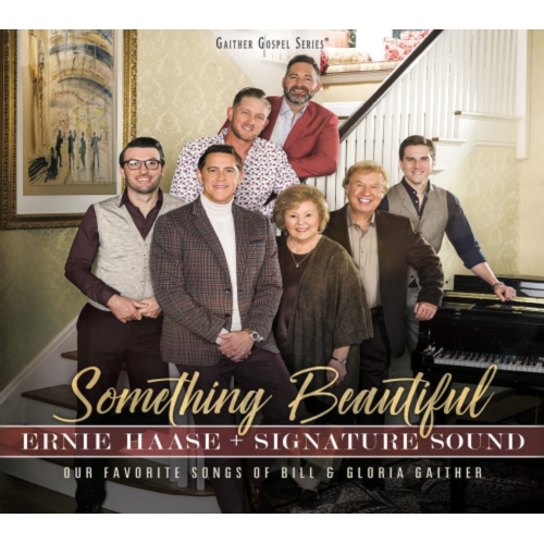 Ernie Haase & Signature Sound - SOMETHING BEAUTIFUL - CD