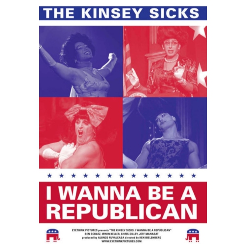 FILMHUB  The Kinsey Sicks I Wanna Be A Republican - [DVD]