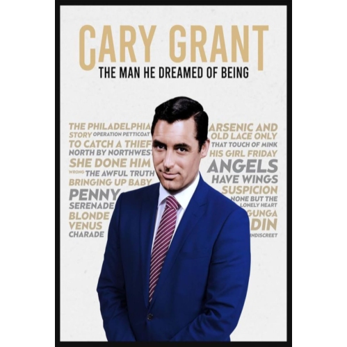 Cary Grant, The Man He Dreamed Of Being - Dvd 