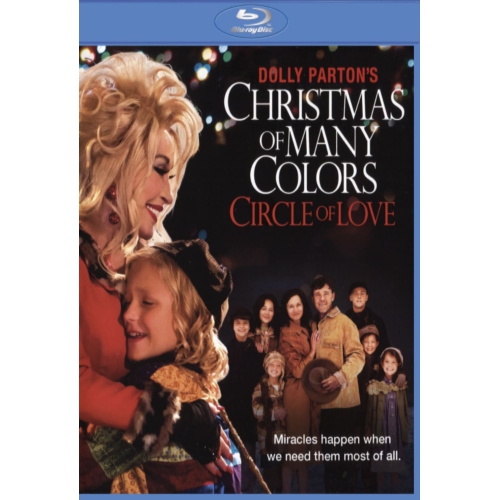 Dolly Parton's Christmas of Many Colors: Circle of Love - [Blu-ray]